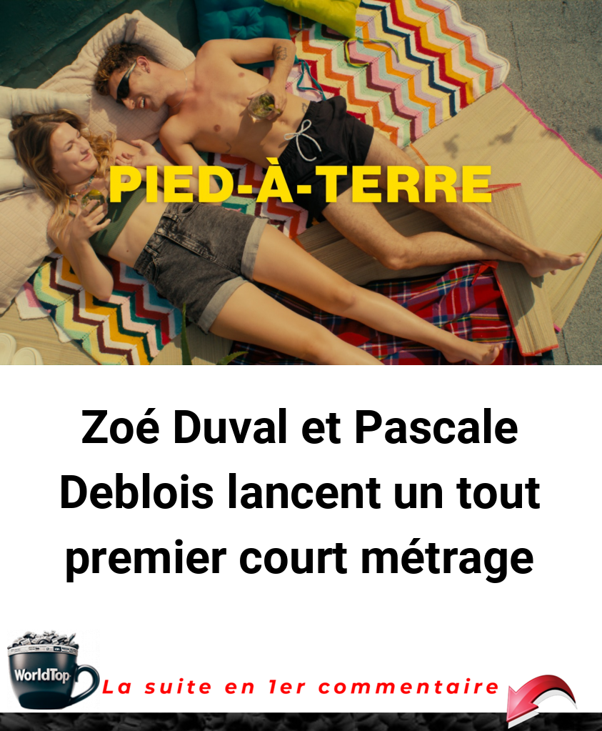 Zoé Duval et Pascale Deblois lancent un tout premier court métrage