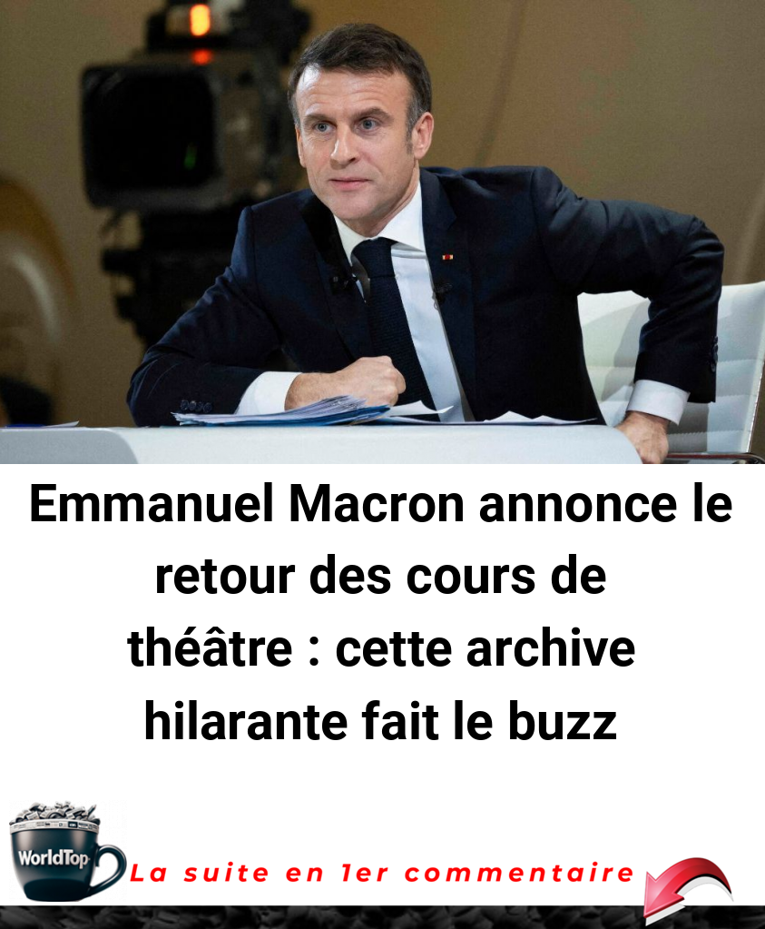 Emmanuel Macron annonce le retour des cours de théâtre : cette archive hilarante fait le buzz