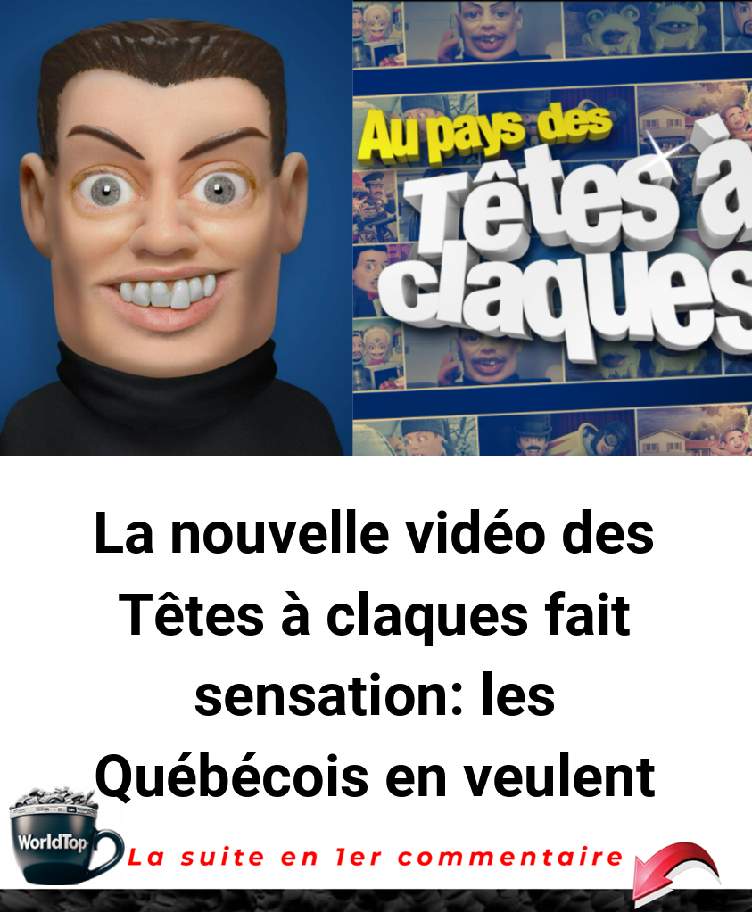 La Nouvelle Vidéo Des Têtes à Claques Fait Sensation Les Québécois En