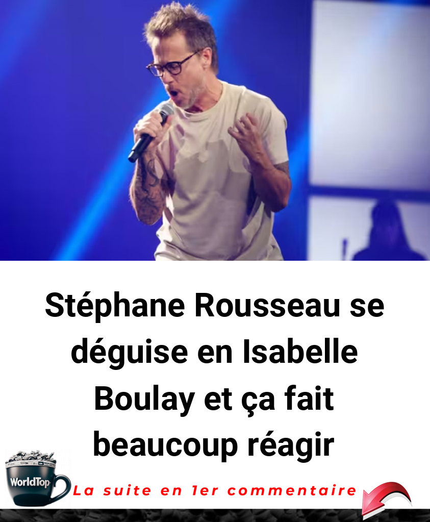 Stéphane Rousseau se déguise en Isabelle Boulay et ça fait beaucoup réagir