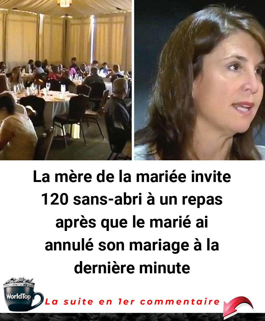 La mère de la mariée invite 120 sans-abri à un repas après que le marié ai annulé son mariage à la dernière minute