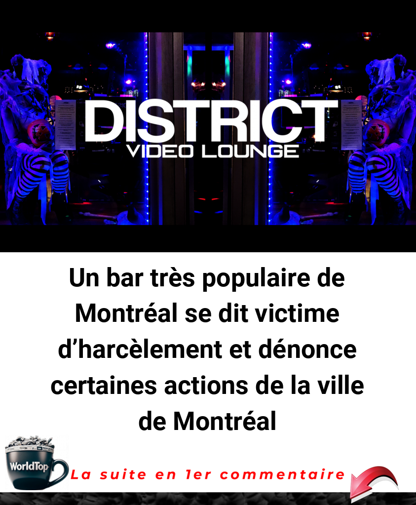 Un bar très populaire de Montréal se dit victime d'harcèlement et dénonce certaines actions de la ville de Montréal