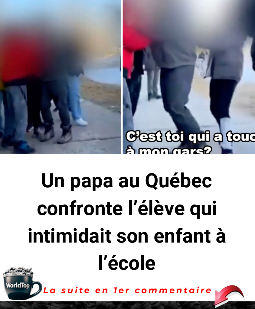 Un papa au Québec confronte l’élève qui intimidait son enfant à l’école