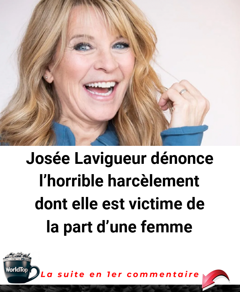 Josée Lavigueur dénonce l'horrible harcèlement dont elle est victime de la part d'une femme