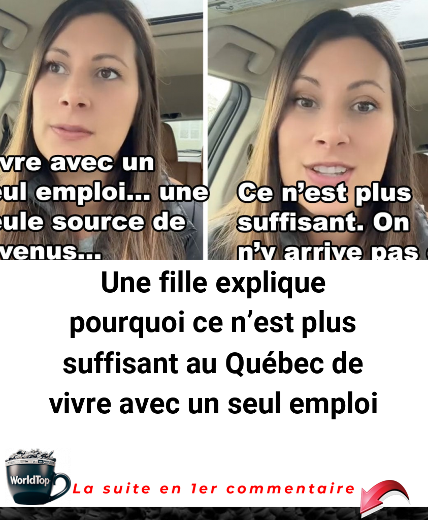 Une fille explique pourquoi ce n’est plus suffisant au Québec de vivre avec un seul emploi