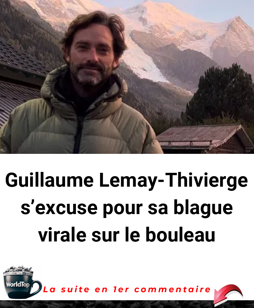Guillaume Lemay-Thivierge s'excuse pour sa blague virale sur le bouleau