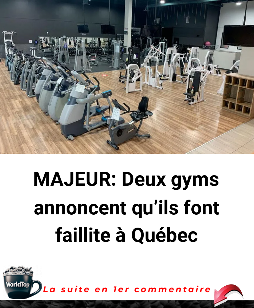 MAJEUR: Deux gyms annoncent qu'ils font faillite à Québec