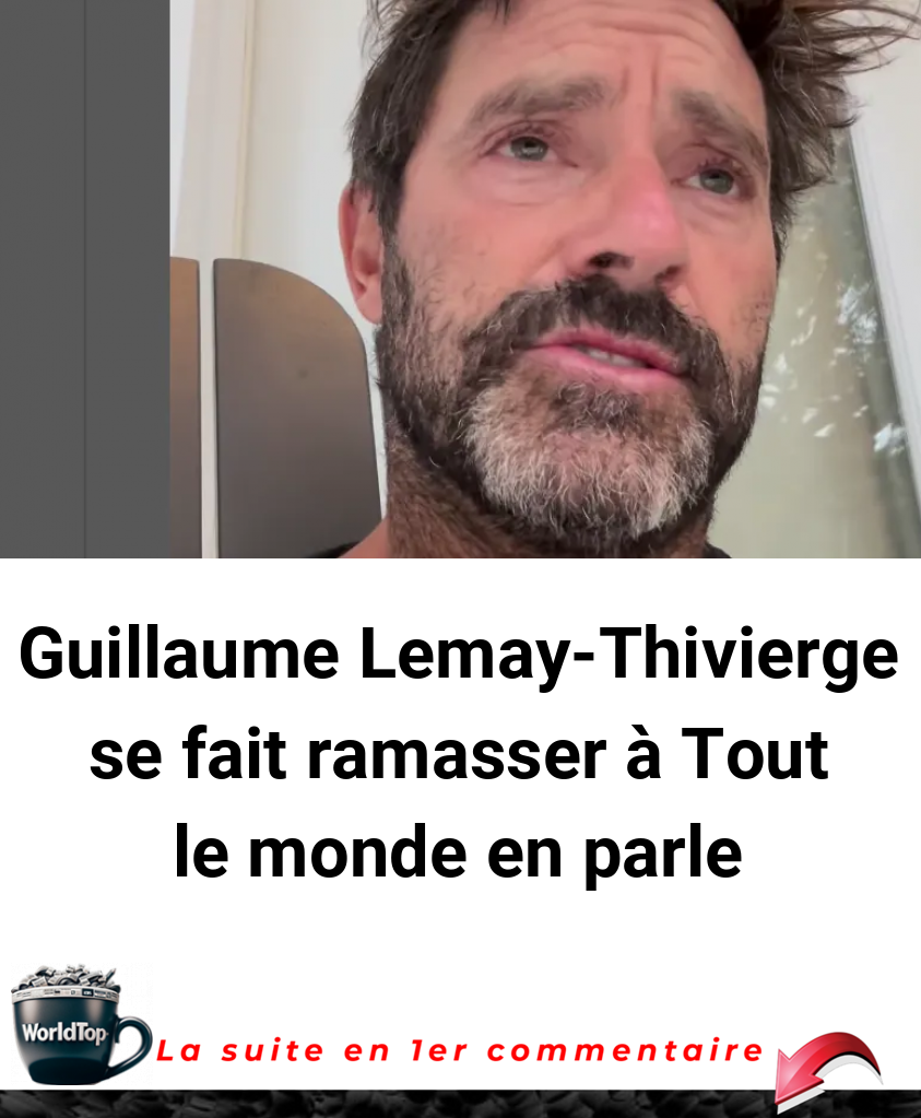 Guillaume Lemay-Thivierge se fait ramasser à Tout le monde en parle