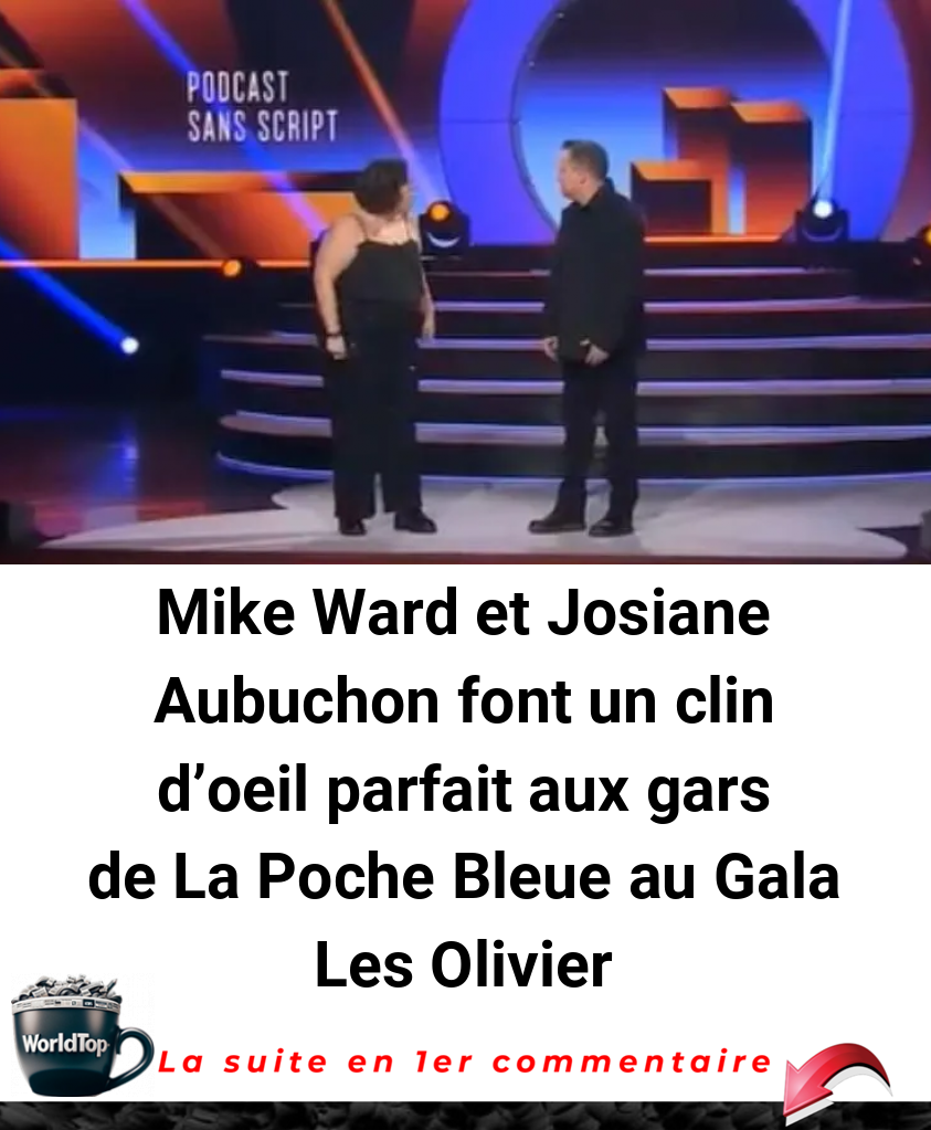 Mike Ward et Josiane Aubuchon font un clin d'oeil parfait aux gars de La Poche Bleue au Gala Les Olivier