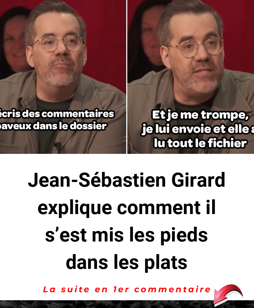 Jean-Sébastien Girard explique comment il s'est mis les pieds dans les plats