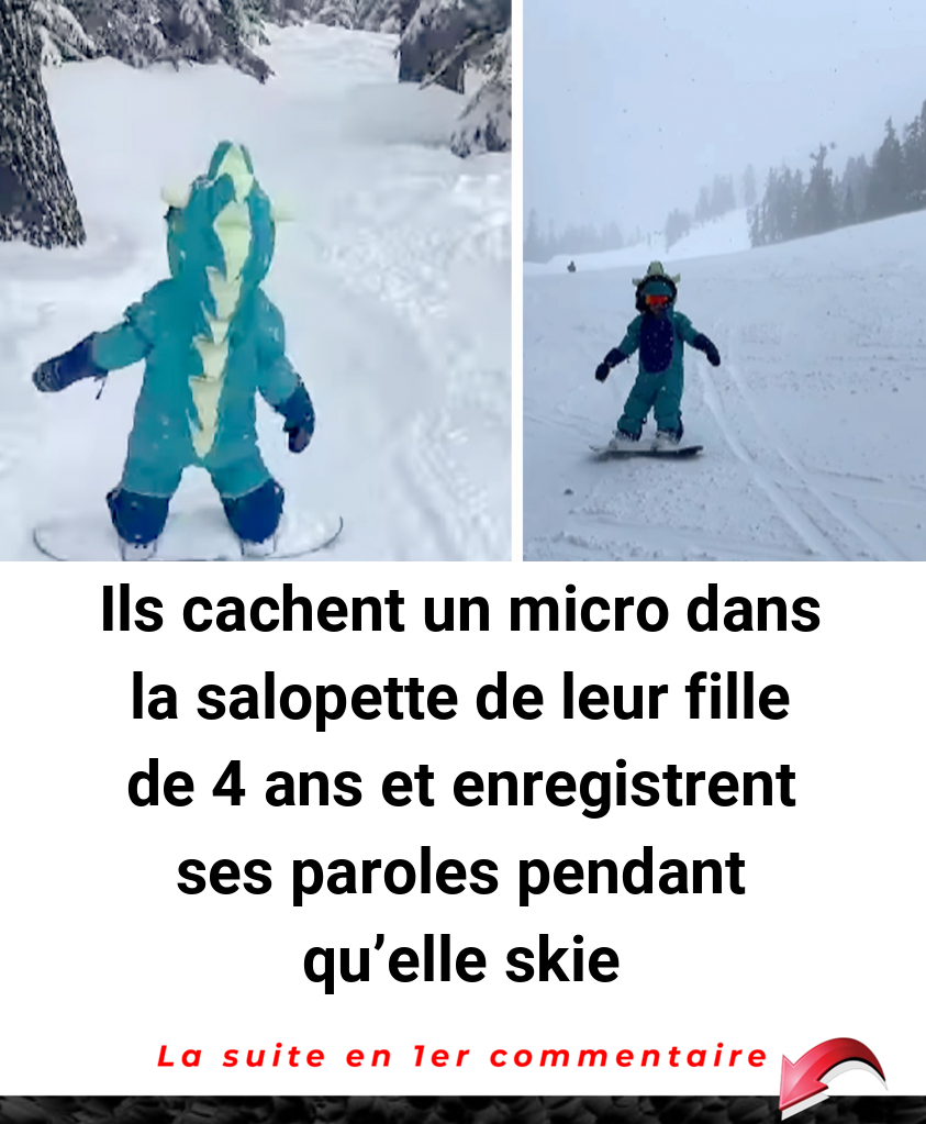 Ils cachent un micro dans la salopette de leur fille de 4 ans et enregistrent ses paroles pendant qu'elle skie