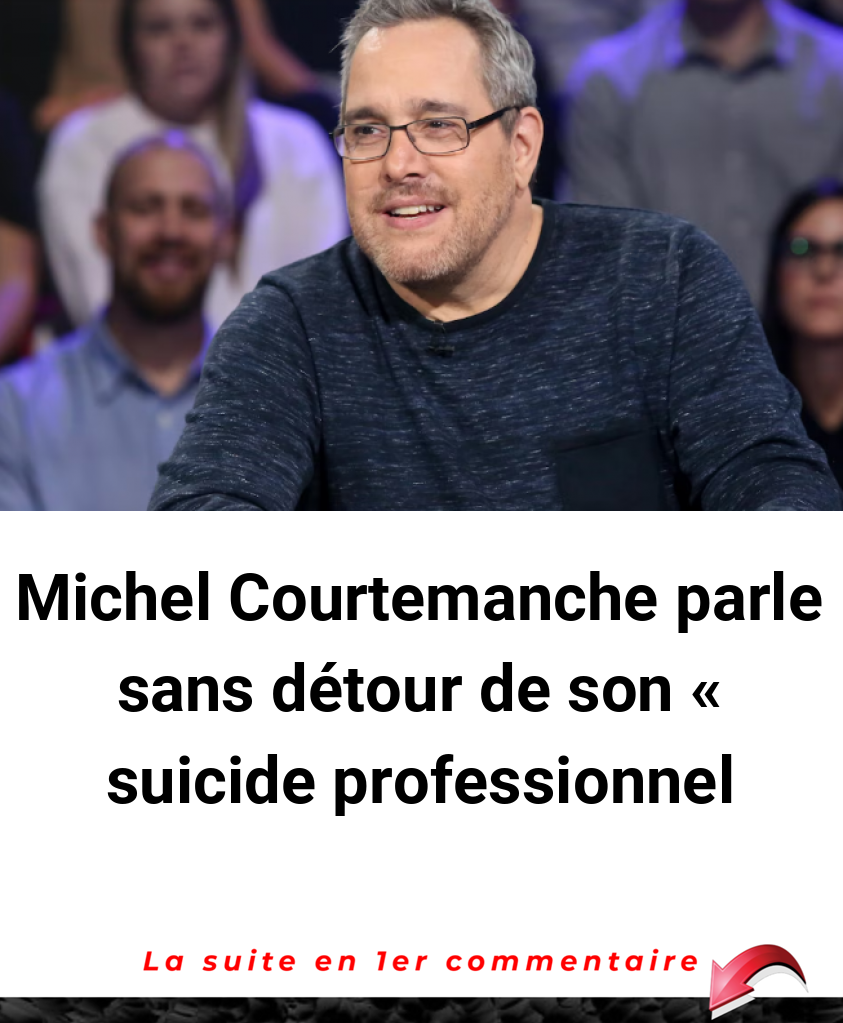 Michel Courtemanche parle sans détour de son « suicide professionnel