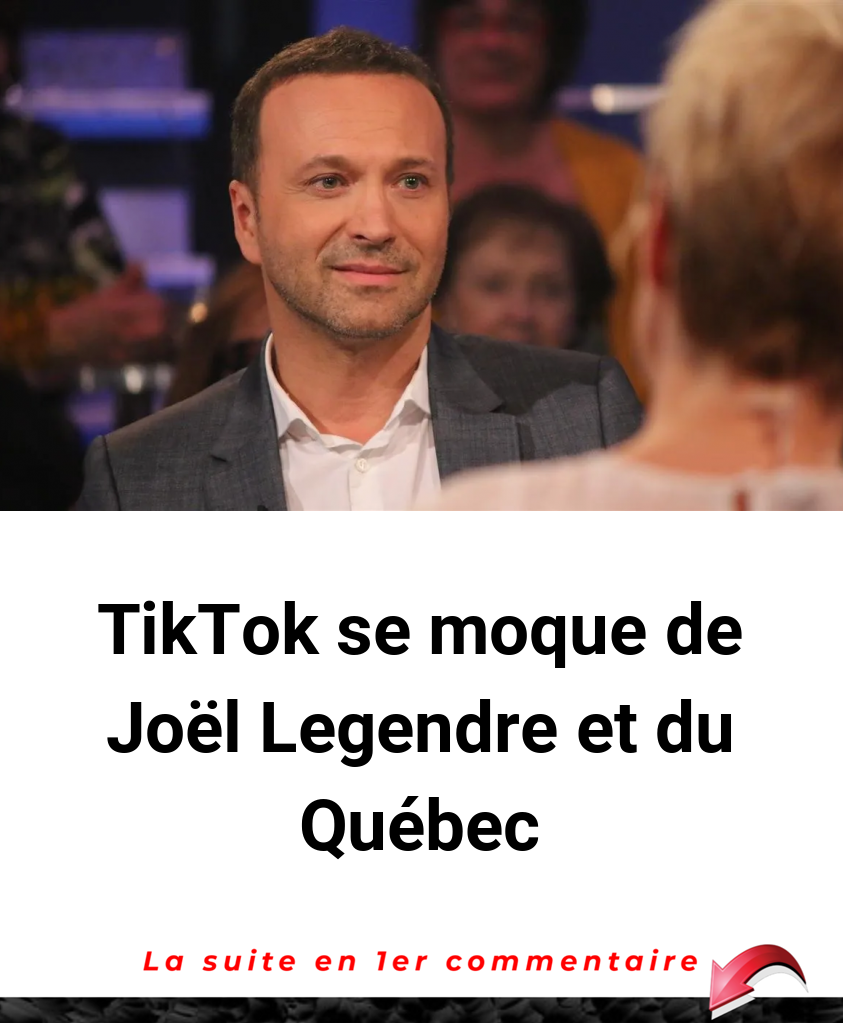 TikTok se moque de Joël Legendre et du Québec