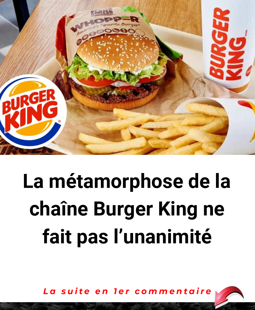 La métamorphose de la chaîne Burger King ne fait pas l'unanimité