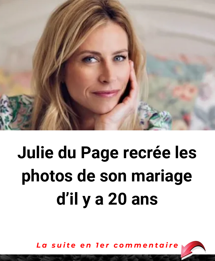 Julie du Page recrée les photos de son mariage d'il y a 20 ans