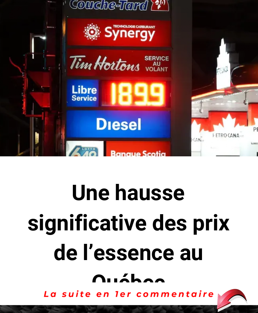 Une hausse significative des prix de l'essence au Québec