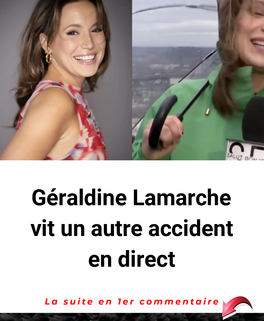 Géraldine Lamarche vit un autre accident en direct